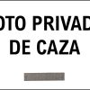 TABLILLA COTO PRIVADO DE CAZA "1ª ORDEN"
